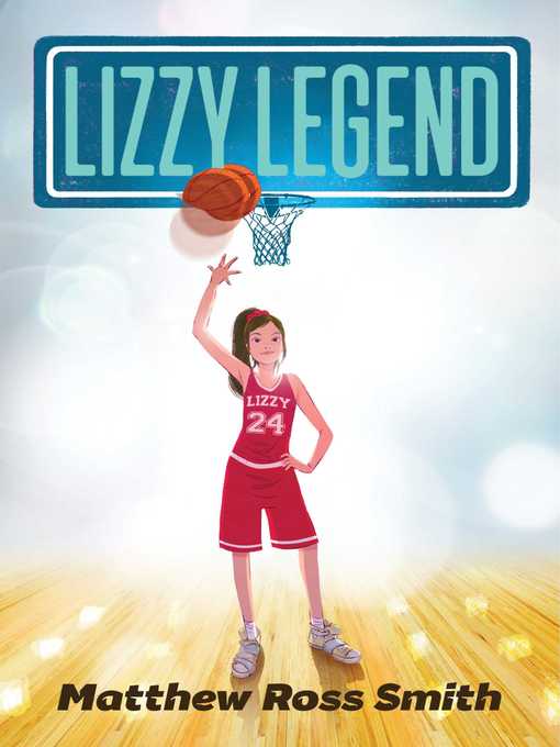 Title details for Lizzy Legend by Matthew Ross Smith - Available